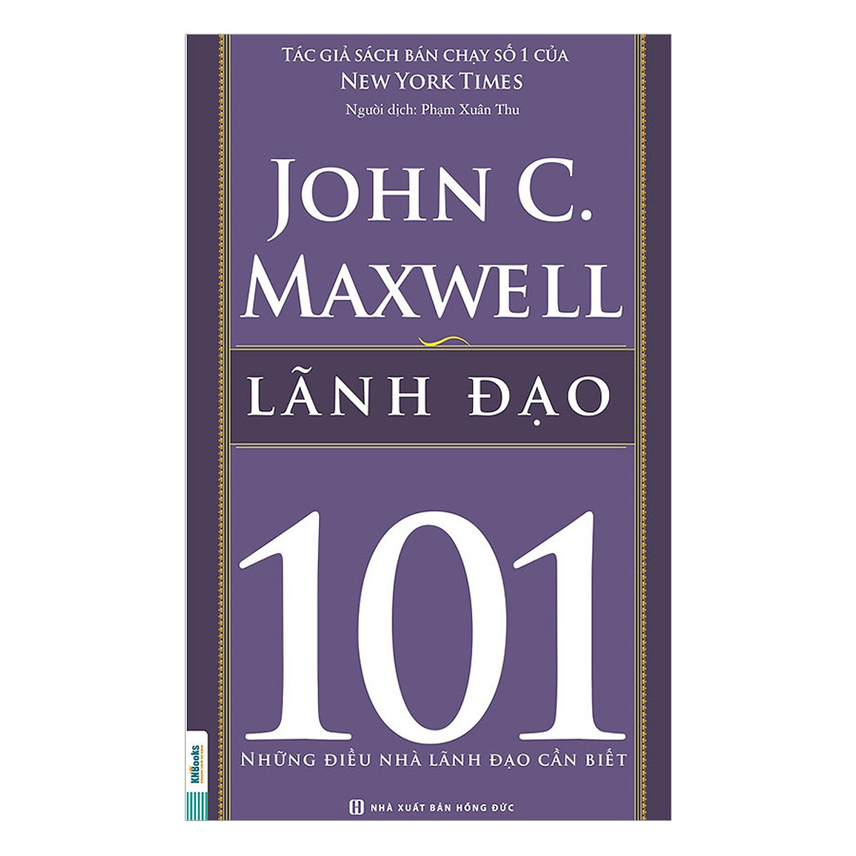 Bộ Sách Cẩm Nang Lãnh Đạo Tương Lai ( Trọn Bộ 8 Cuốn 101 Những Điều Nhà Lãnh Đạo Cần Biết  + tặng kèm bookmark TH )