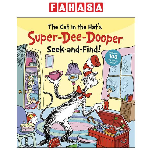 Sách ngoại văn: The Cat In The Hat's Super-Dee-Dooper Seek And Find!