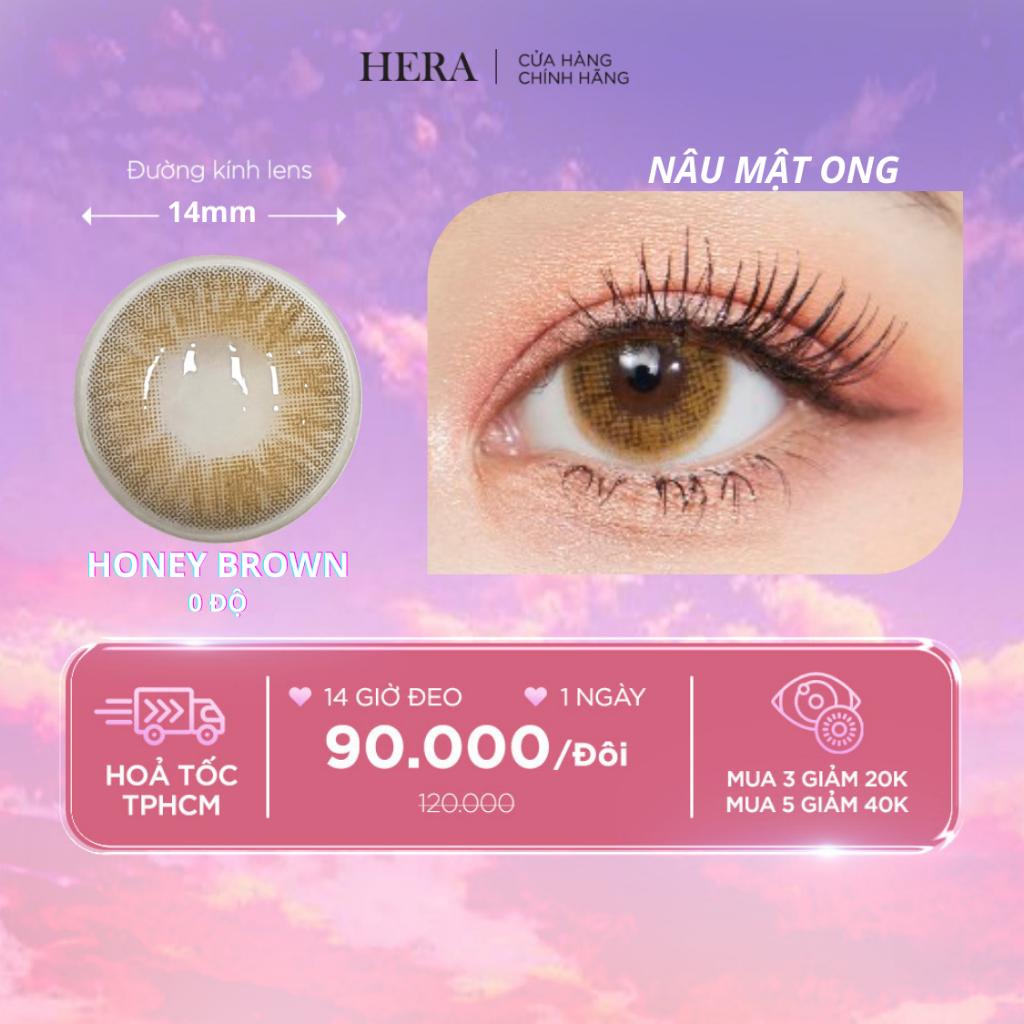 Kính Áp Tròng Hera Nâu Mật Ong Không Độ HONEY BROWN Nhập Khẩu Hàn Quốc Lens Không Cận 1 Ngày