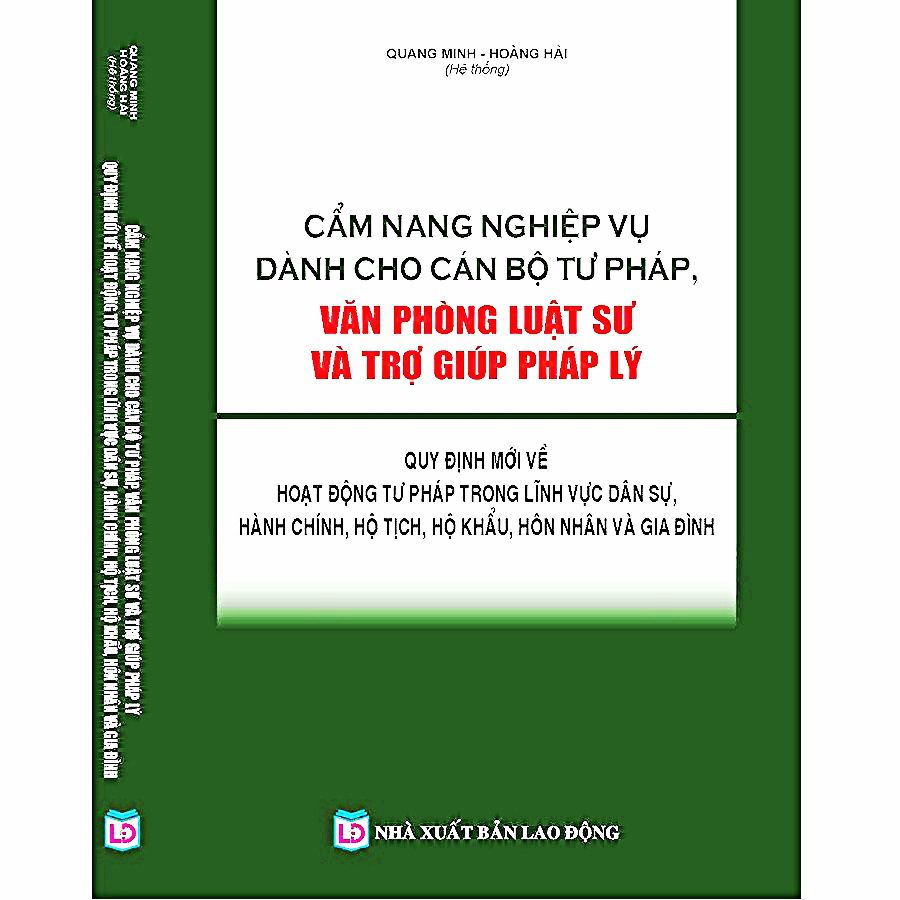 Cẩm Nang Nghiệp Vụ Dành Cho Cán Bộ Tư Pháp, Văn Phòng Luật Sư &amp; Trợ Giúp Pháp Lý