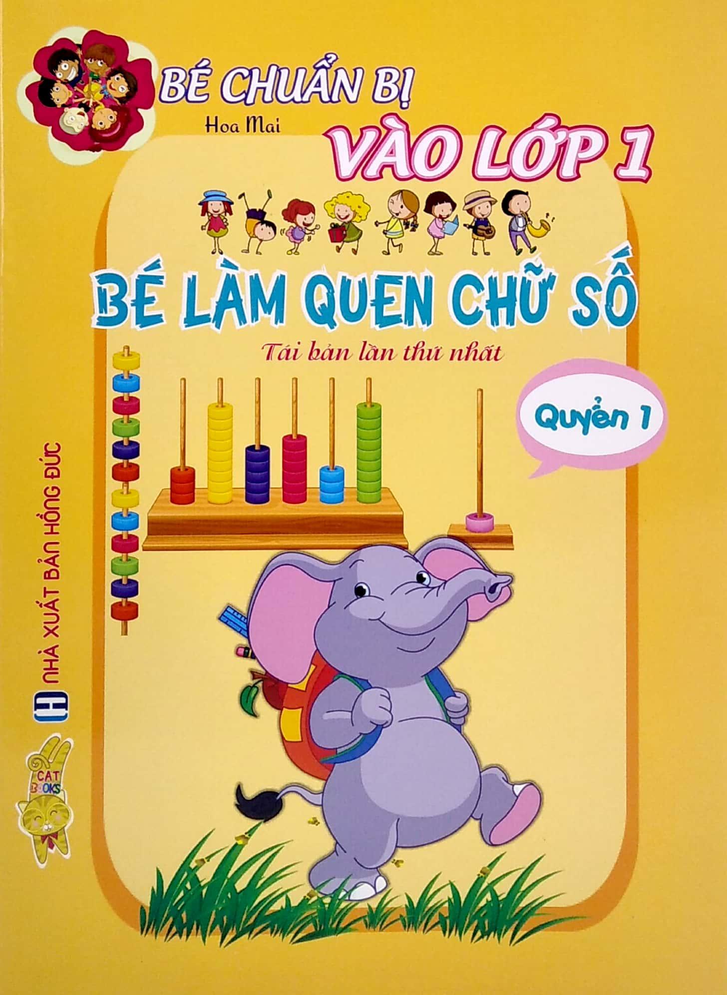 Bé Chuẩn Bị Vào Lớp 1 - Bé Làm Quen Chữ Số 1 (Tái Bản 2021)