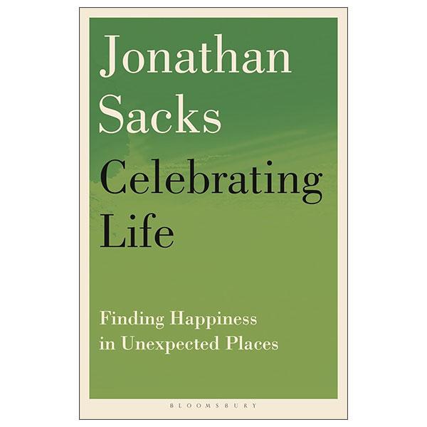 Sách ngoại văn: Celebrating Life - Finding Happiness In Unexpected Places