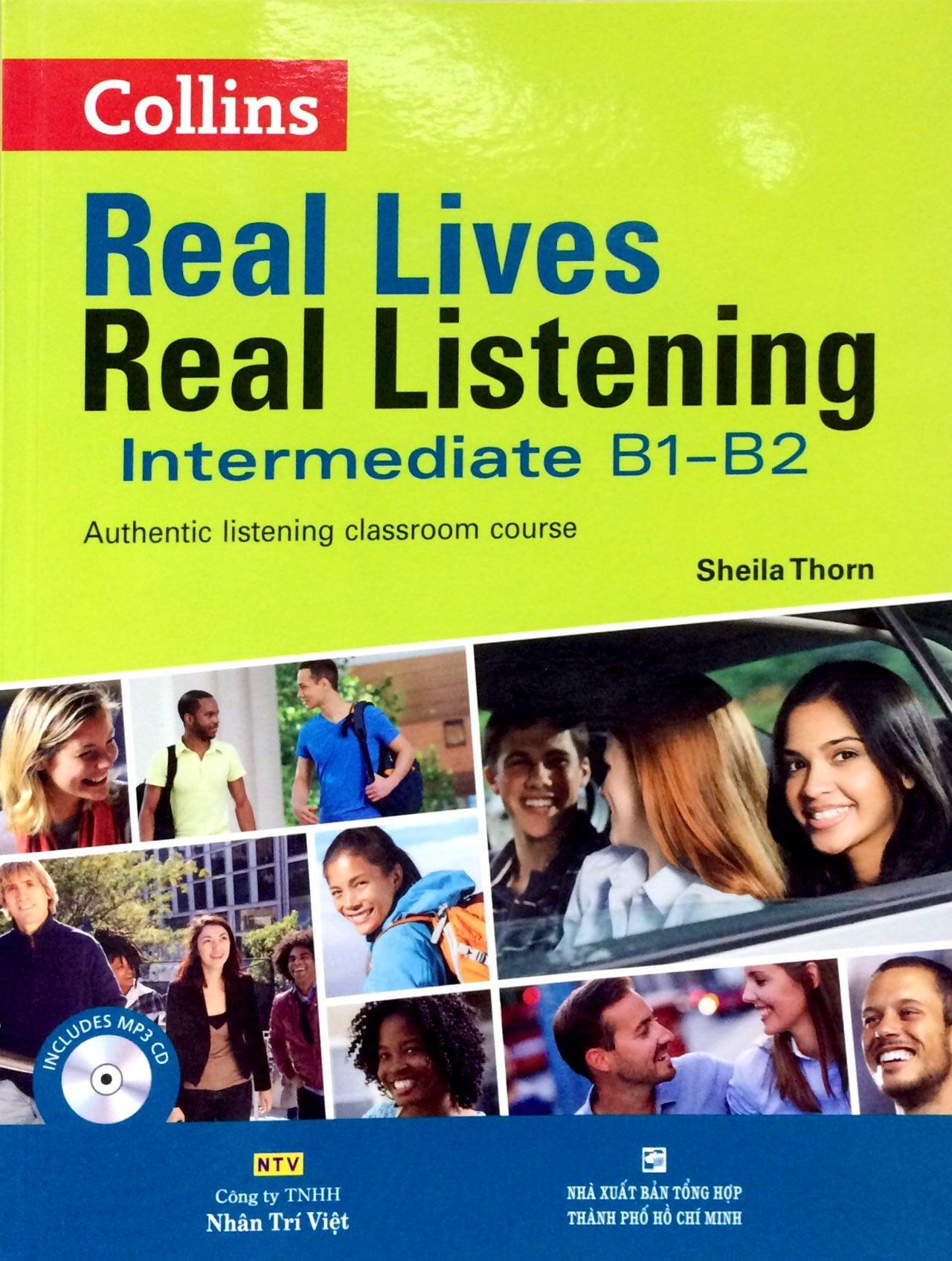 Real Lives Real Listening Intermediate B1 - B2 (Kèm CD)
