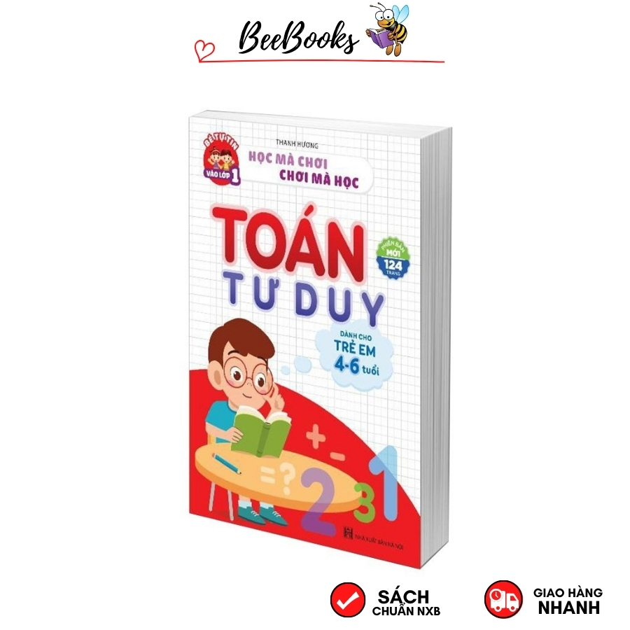 Sách Toán Tư Duy dành cho trẻ từ 4-6 tuổi- Sách học mà chơi chơi mà học giúp bé tự tin vào lớp 1. Phiên bản mới 124 trang