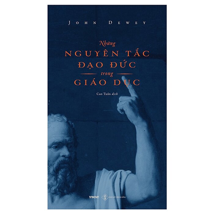 Những Nguyên Tắc Đạo Đức Trong Giáo Dục - John Dewey