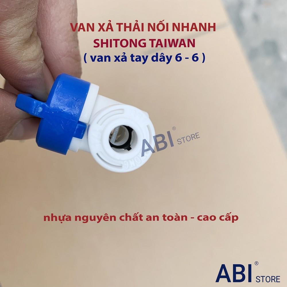 Van xả tay dây 6 - 6 nối nhanh Shitong Taiwan cao cấp, van xả thải máy lọc nước RO