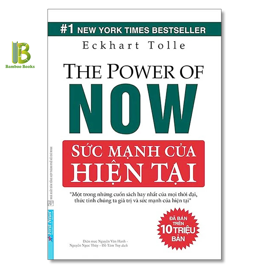 Sách - Sức Mạnh Của Hiện Tại - Eckhart Tolle - Top 1 The New York Times Best Sellers - First News - Tặng Kèm Bookmark Bamboo Books