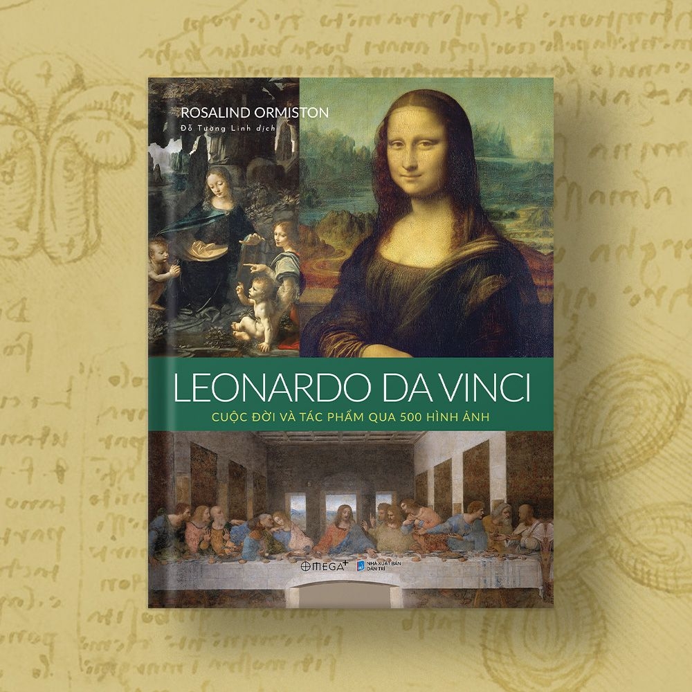Trạm Đọc | Leonardo da Vinci : Cuộc Đời Và Tác Phẩm Qua 500 Hình Ảnh