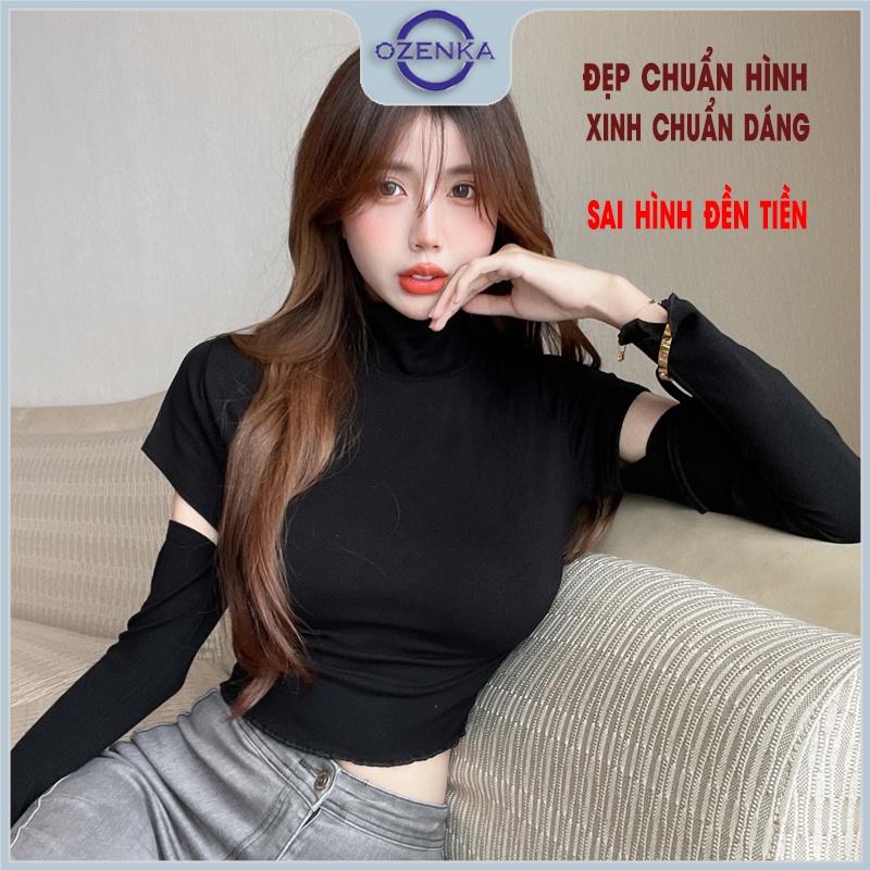 Áo croptop nữ tay dài cổ lọ ôm body Ozenka , áo crt kiểu hở tay thun gân 100% cotton màu đen trắng dưới 55 kg