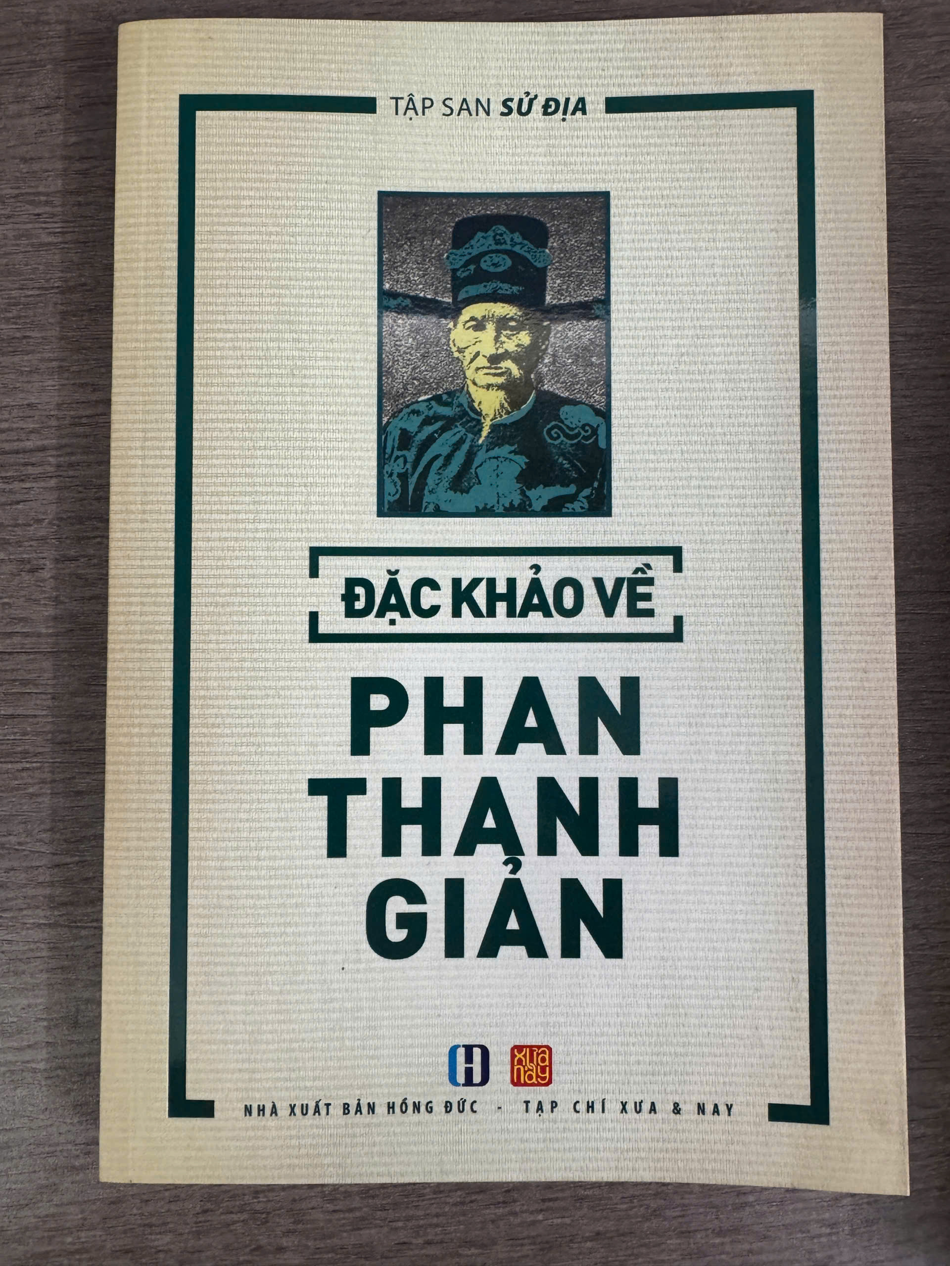 ĐẶC KHẢO VỀ PHAN THANH GIẢN – Nhiều tác giả – Tạp chí Xưa và Nay – NXB Hồng Đức