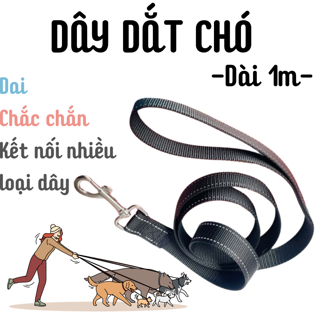 Dây dắt thú cưng vải dù, dây dắt chó mèo. dài 1m, vải dù chắc chắn, có đầu dây cầm tiện lợi, móc khóa inox