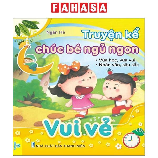 Truyện Kể Chúc Bé Ngủ Ngon - Vui Vẻ