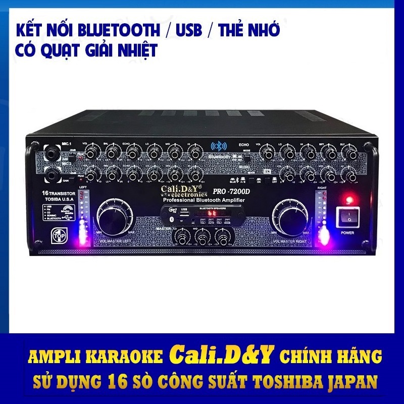 Amply Bluetooth USB biến áp đồng 16 sò lớn Cali.D&amp;Y PRO 7200D - Hàng chính hãng