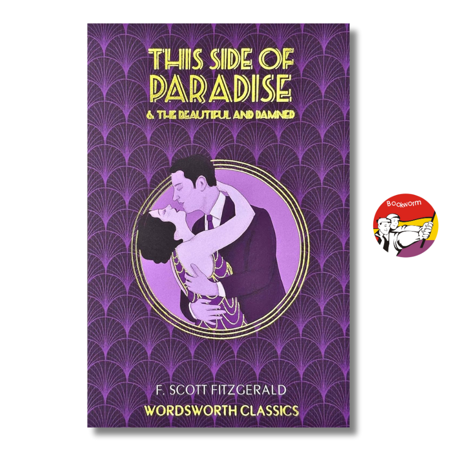 Sách - This Side of Paradise &amp; The Beautiful and Damned (Wordsworth Classics) by F. Scott Fitzgerald