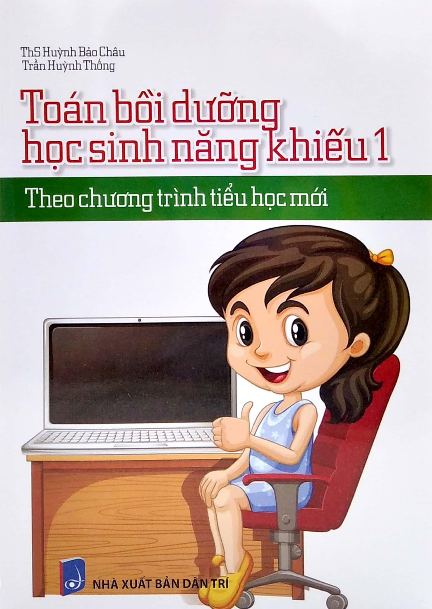 Toán Bồi Dưỡng Học Sinh Năng Khiếu 1 (Theo Chương Trình Tiêu Học Mới)