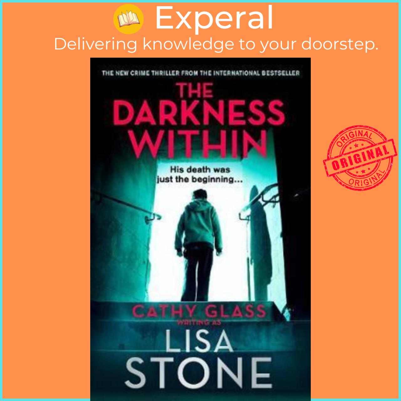 Sách - The Darkness Within: A Heart-Pounding Thriller That Will Leave You Reeling by LISA STONE
