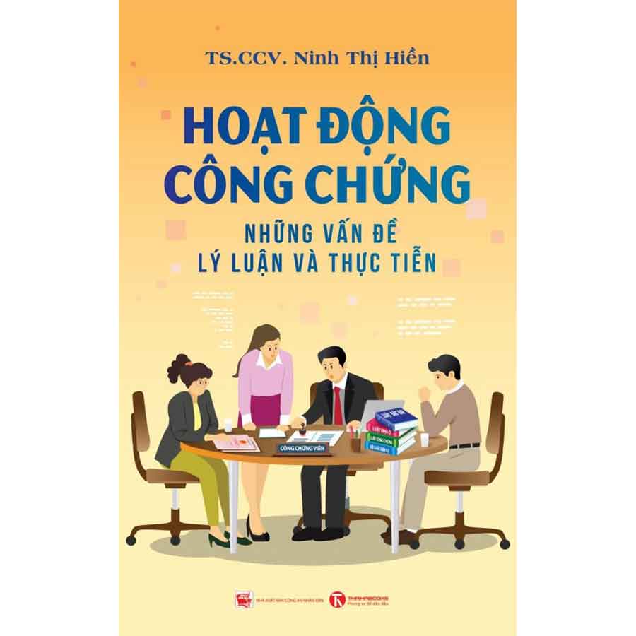 Hoạt Động Công Chứng: Những Vấn Đề Lý Luận Và Thực Tiễn