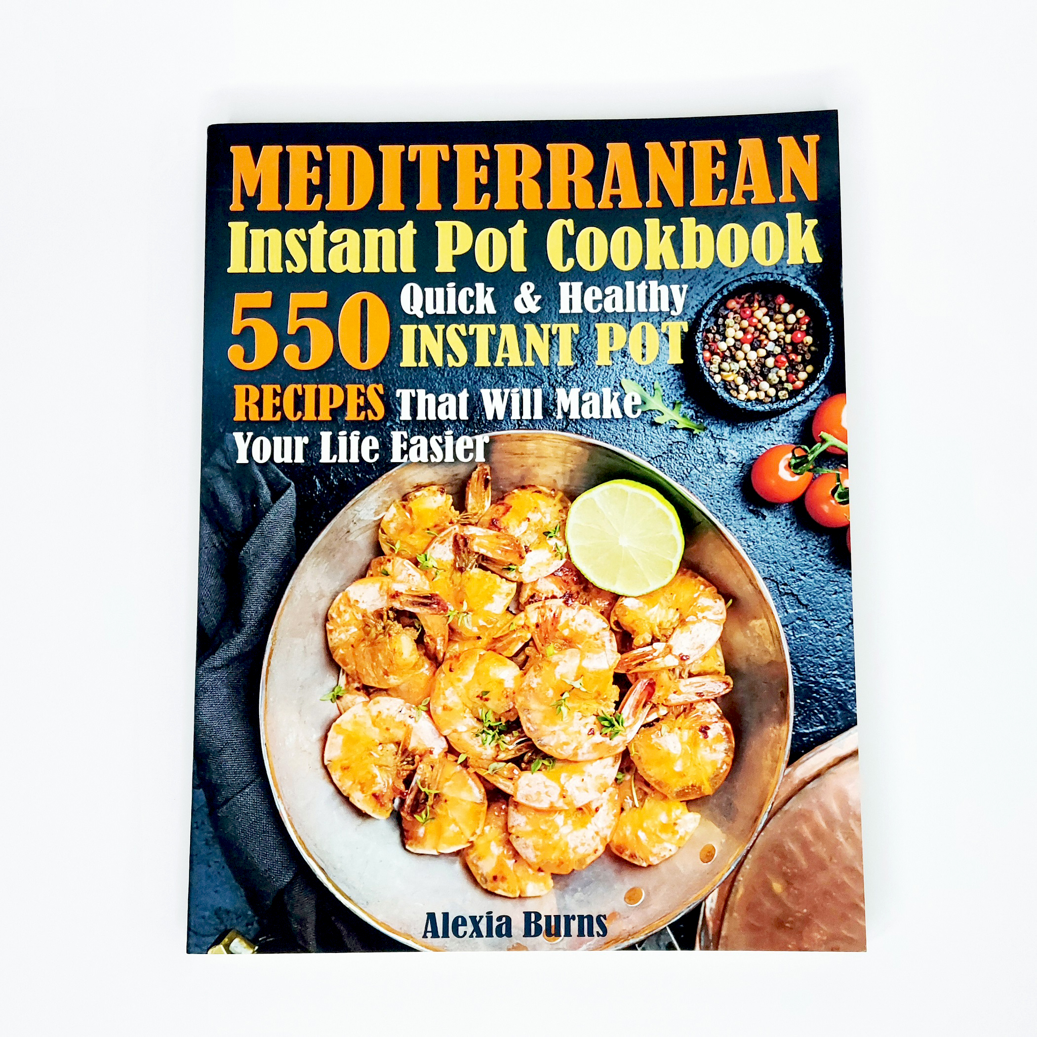 Sách ngoại văn - Mediterranean Instant Pot Cookbook: 550 Quick and Healthy Instant Pot Recipes (Bìa Mềm)