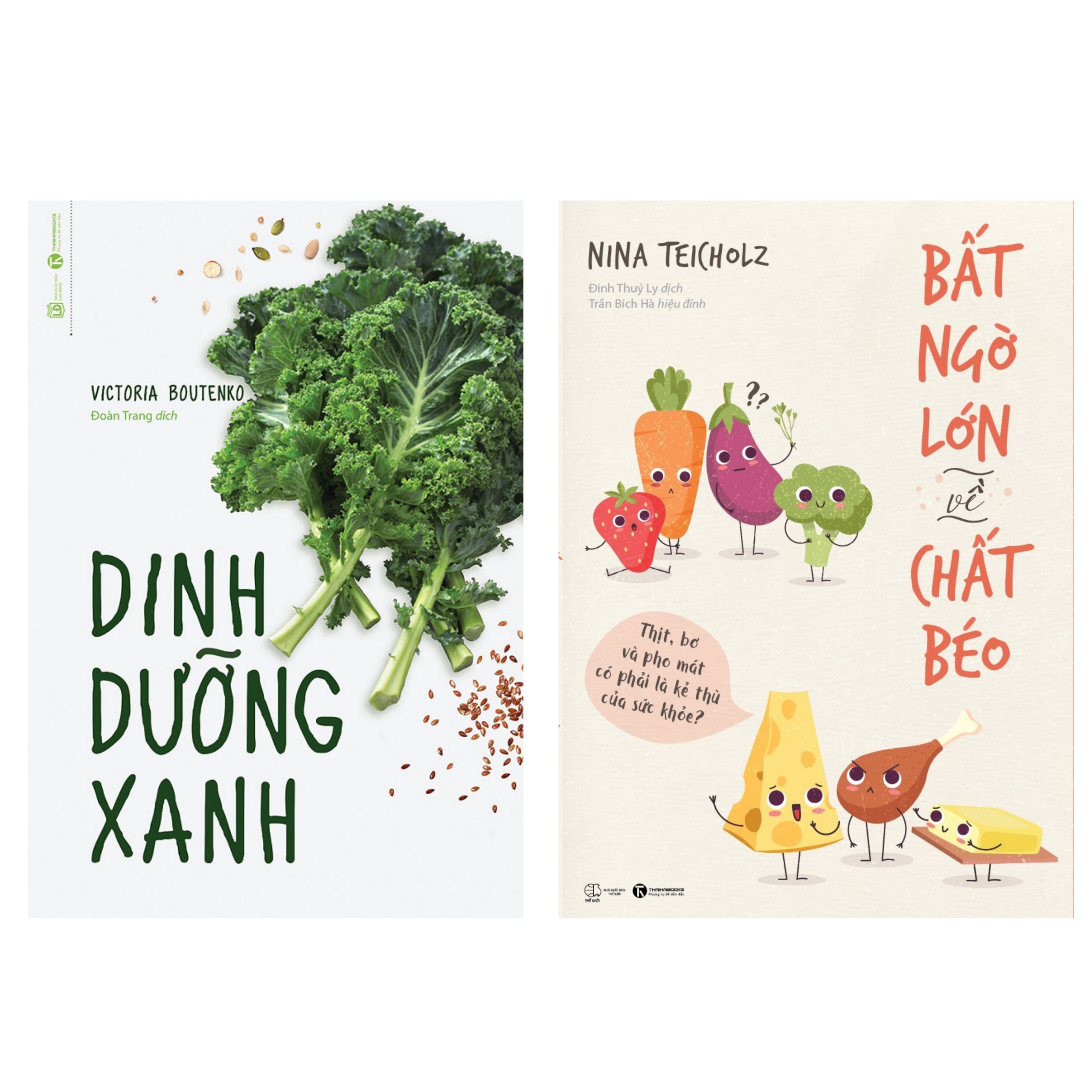 Combo 2 cuốn sách về kiến thức dinh dưỡng: Bất Ngờ Lớn Về Chất Béo + Dinh Dưỡng Xanh ( Tặng kèm Bookmark Thiết Kế)