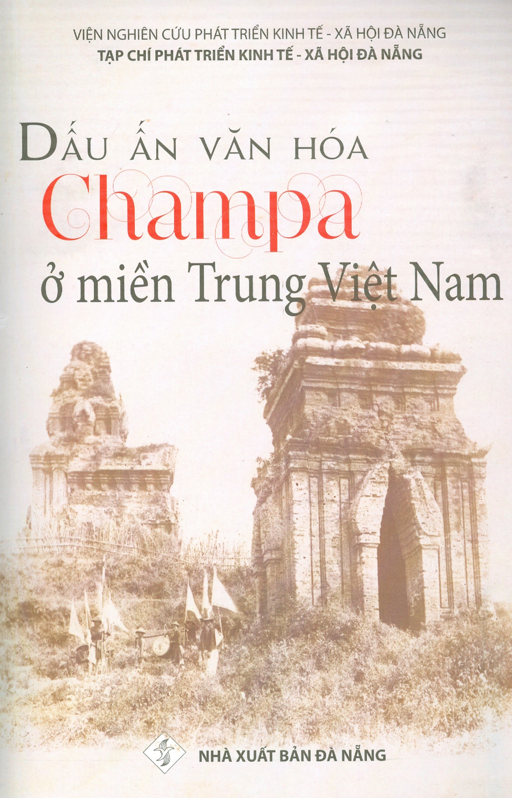 Dấu ấn văn hóa Champa ở miền Trung Việt Nam