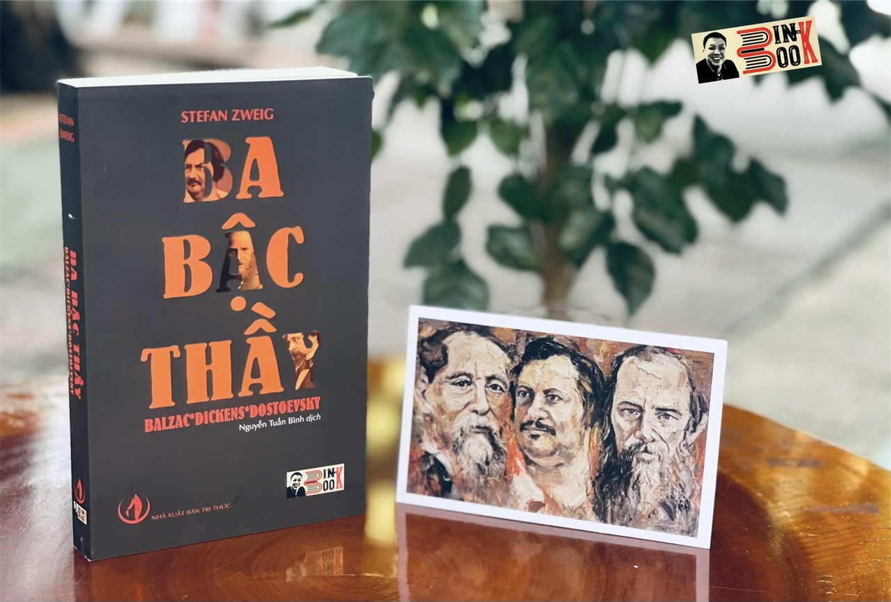 Tặng Tấm Postcard Bức Họa Ba Bậc Thầy Ba Bậc Thầy Balzac Dickens Dostoevsky Stefan Zweig Người Dịch Nguyễn Tuấn Bình Bình Book - Nxb Tri Thức Bìa Mềm