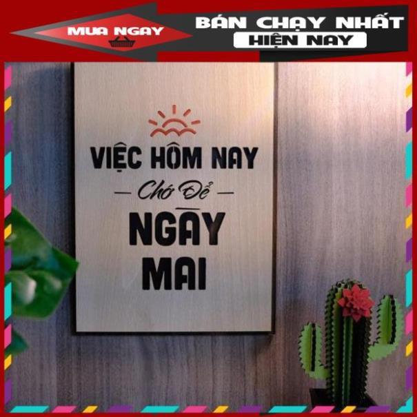 Tranh treo tường Gỗ trang trí phòng tạo động lực - Việc hôm nay chớ để ngày mai TRENDDECOR.VN