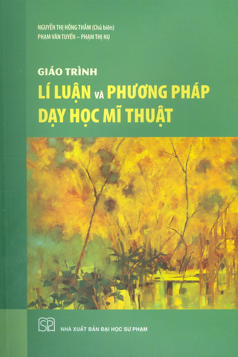 Sách - Giáo trình Lí luận và Phương pháp dạy học Mĩ thuật