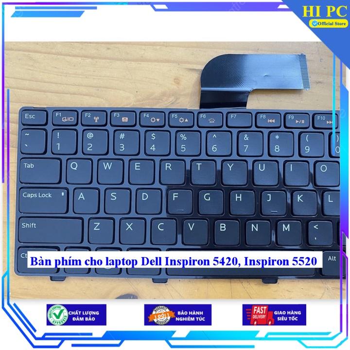 Bàn phím cho laptop Dell Inspiron 5420 Inspiron 5520 - Phím Zin - Hàng Nhập Khẩu