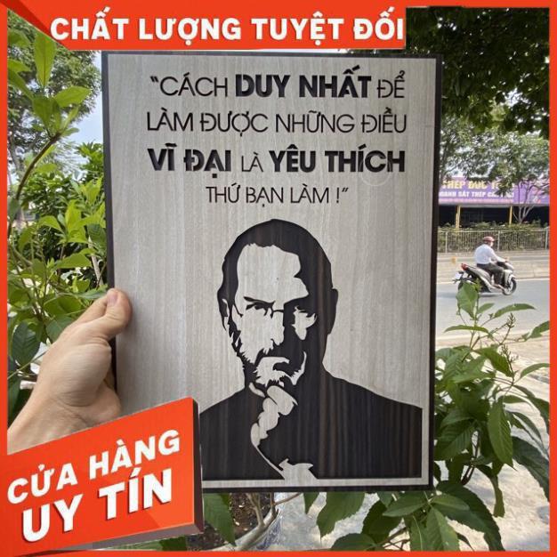 Tranh Gỗ treo văn phòng làm việcvbhfb: Cách duy nhất để làm được điều vĩ đại là yêu thích thứ bạn làm