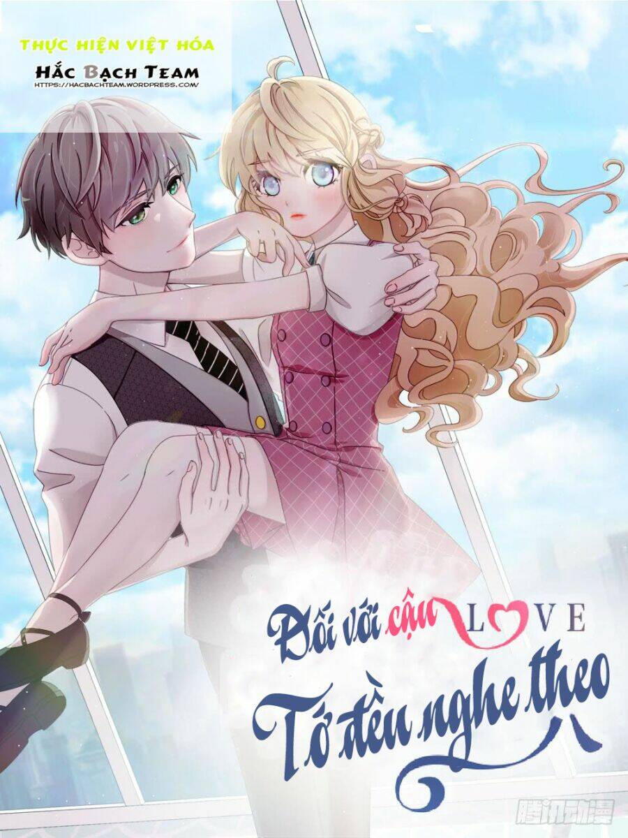 đối với cậu, tớ đều nghe theo chapter 3 1