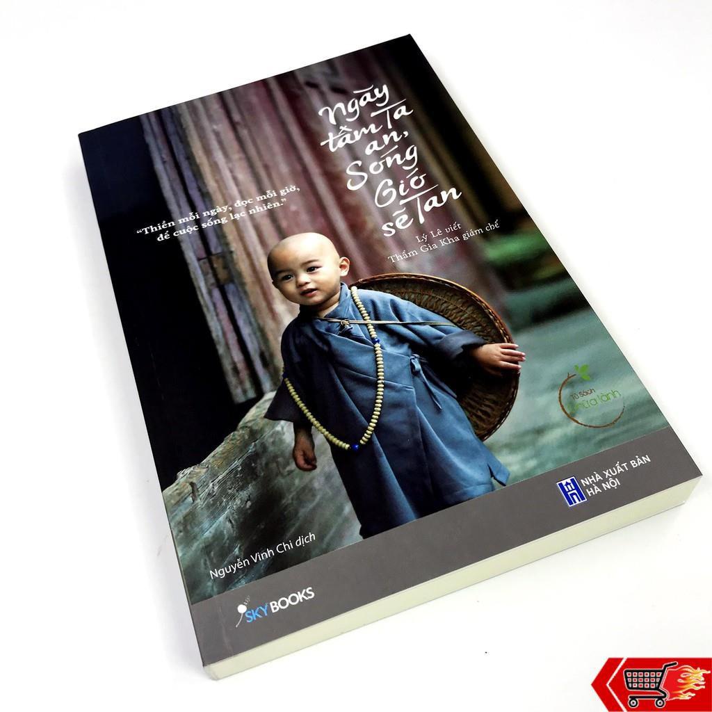 Sách - Ngày Tâm Ta An, Sóng Gió Sẽ Tan