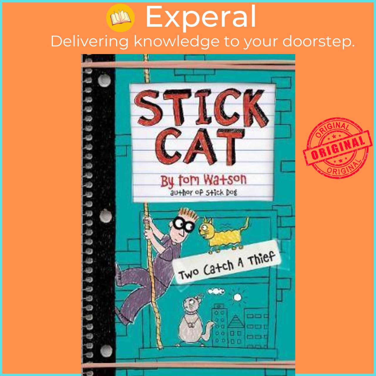 Sách - Stick Cat: Two Catch a Thief by Tom Watson (US edition, hardcover)