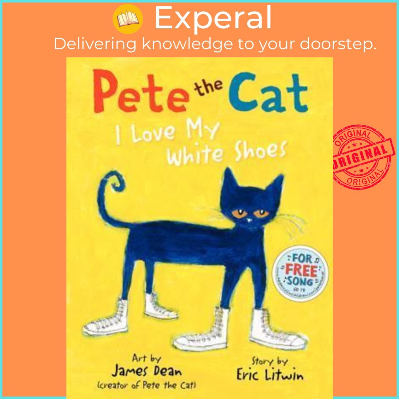 Mua Sách - Pete the Cat : I Love My White Shoes by Eric Litwin (US edition,  hardcover) tại Experal