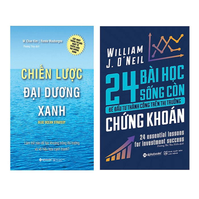 Combo Chiến Lược Đại Dương Xanh + 24 Bài Học Sống Còn Để Đầu Tư Thành Công Trên Thị Trường Chứng Khoán