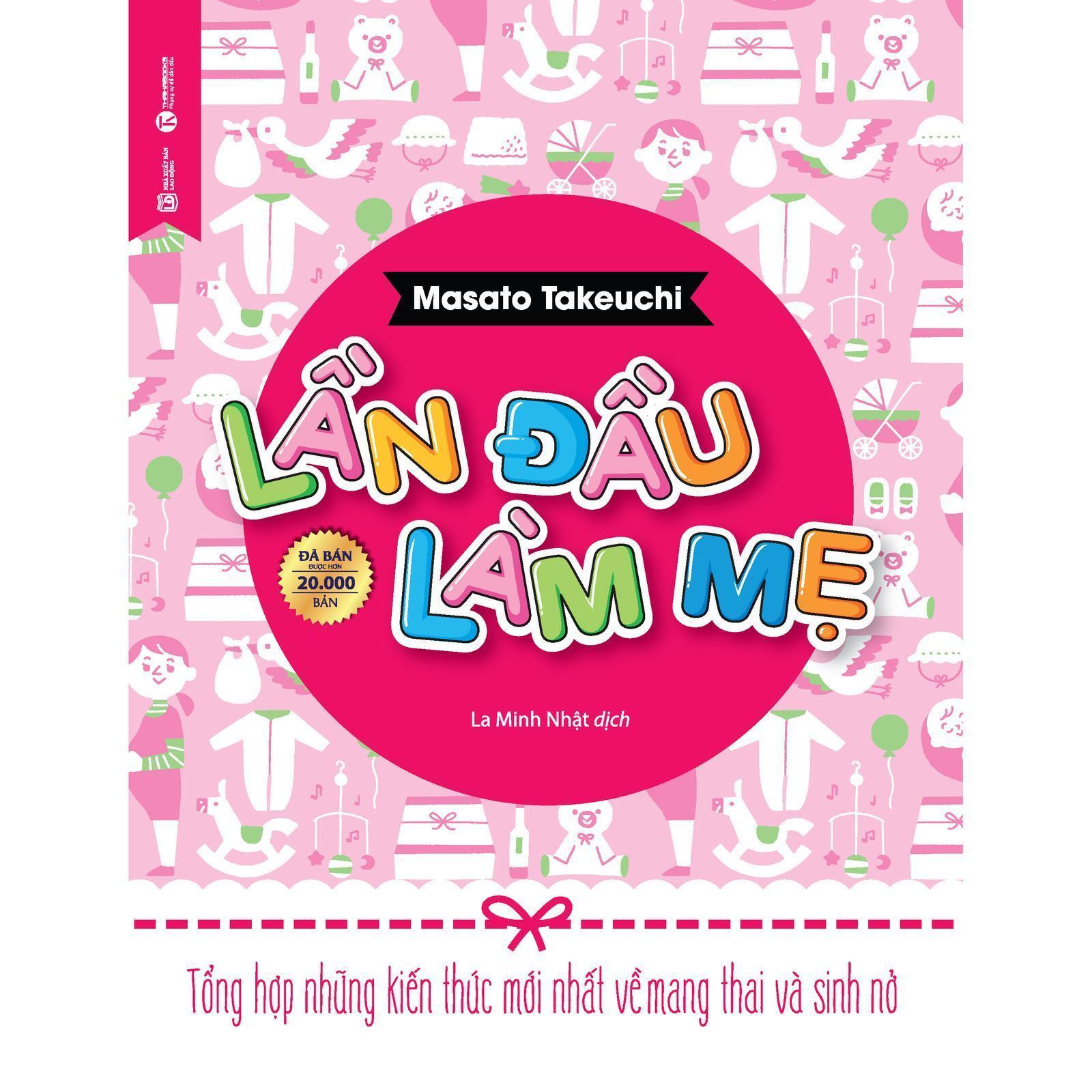 Lần Đầu Làm Mẹ (Tái Bản 2025) - Bản Quyền