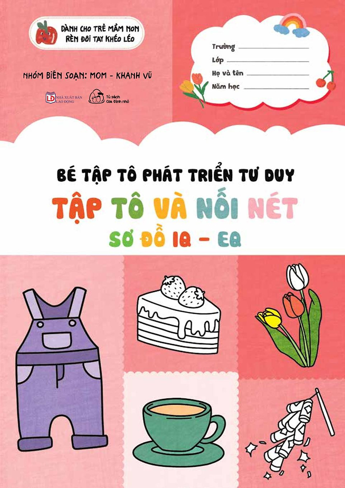 Sách Muki - Bé Tập Tô Phát Triển Tư Duy: Chủ Đề Tập Tô - Tập Viết