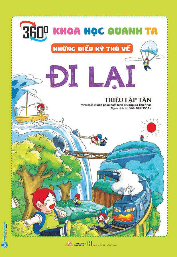 Khoa Học Quanh Ta - Những Điều Kỳ Thú Về Đi Lại