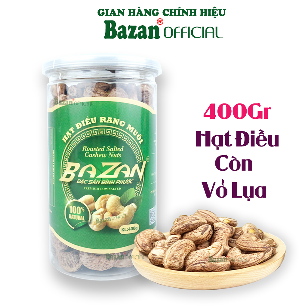 Hạt điều rang muối Bazan Bình Phước nguyên hạt dinh dưỡng A+ loại 1 hộp 400g nắp bật còn vỏ lụa