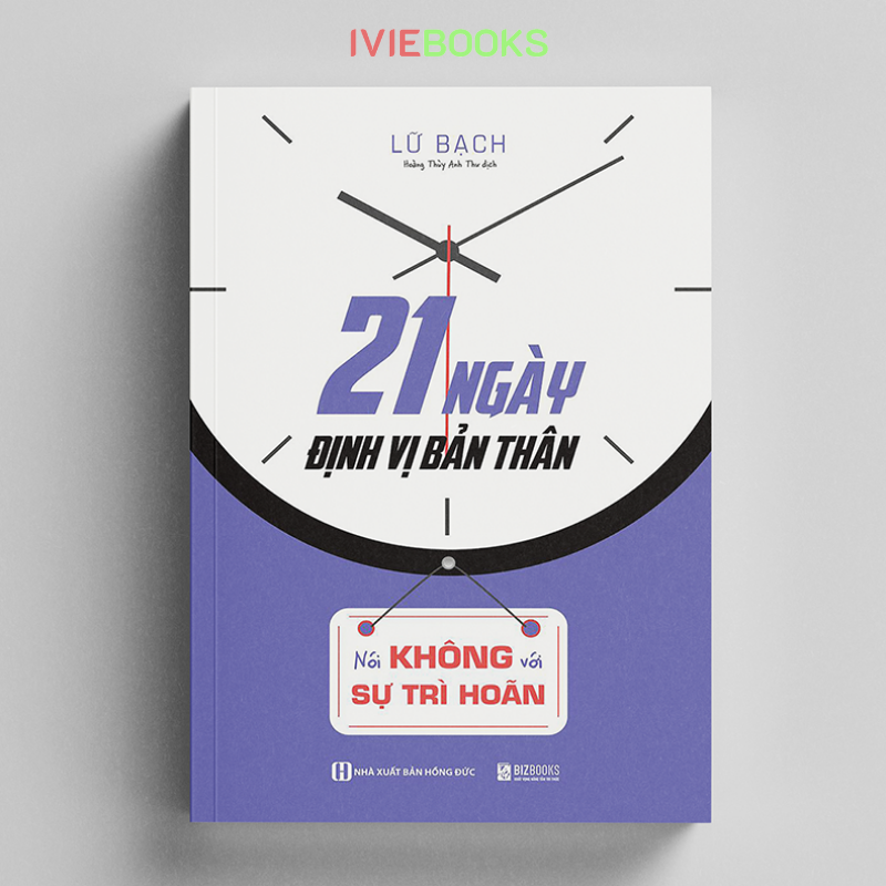 21 Ngày Định Vị Bản Thân - Nói Không Với Sự Trì Hoãn