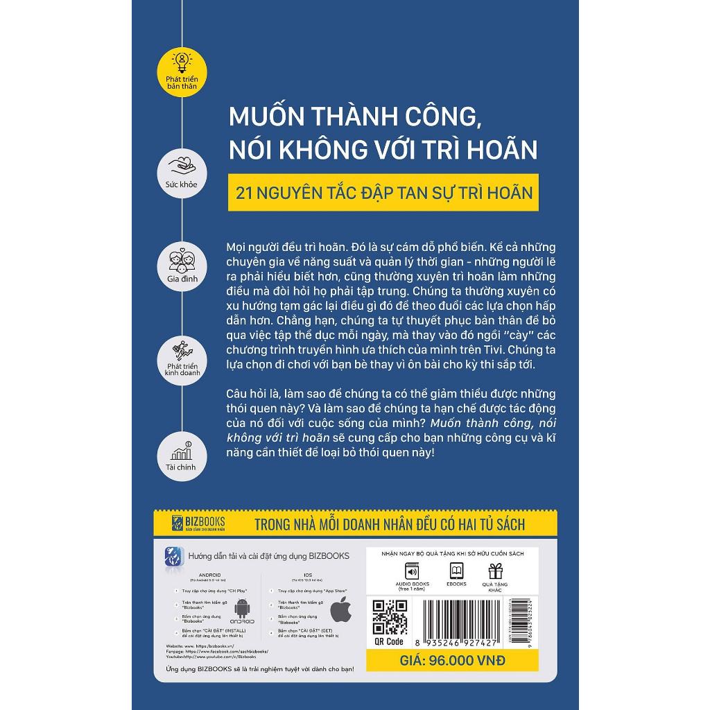 Sách - Muốn thành công, nói không với trì hoãn - 21 nguyên tắc vàng đập tan sự trì hoãn