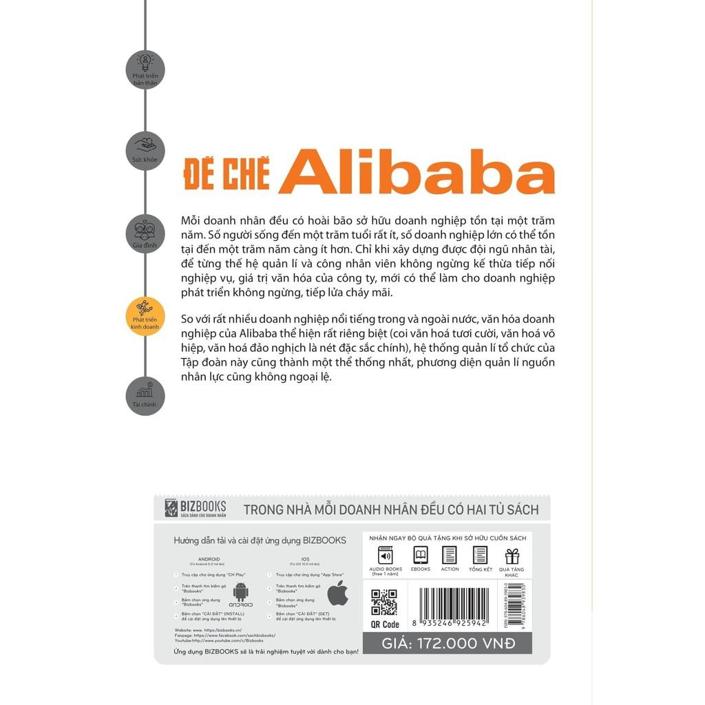 Sách - Đế chế Alibaba - Bí mật quản trị nhân lực để tạo ra một đội quân bách chiến bách thắng  - BizBooks ( Tặng kèm bookmark thiết kế )