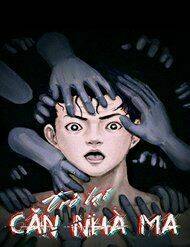 trở lại căn nhà ma chapter 12 2