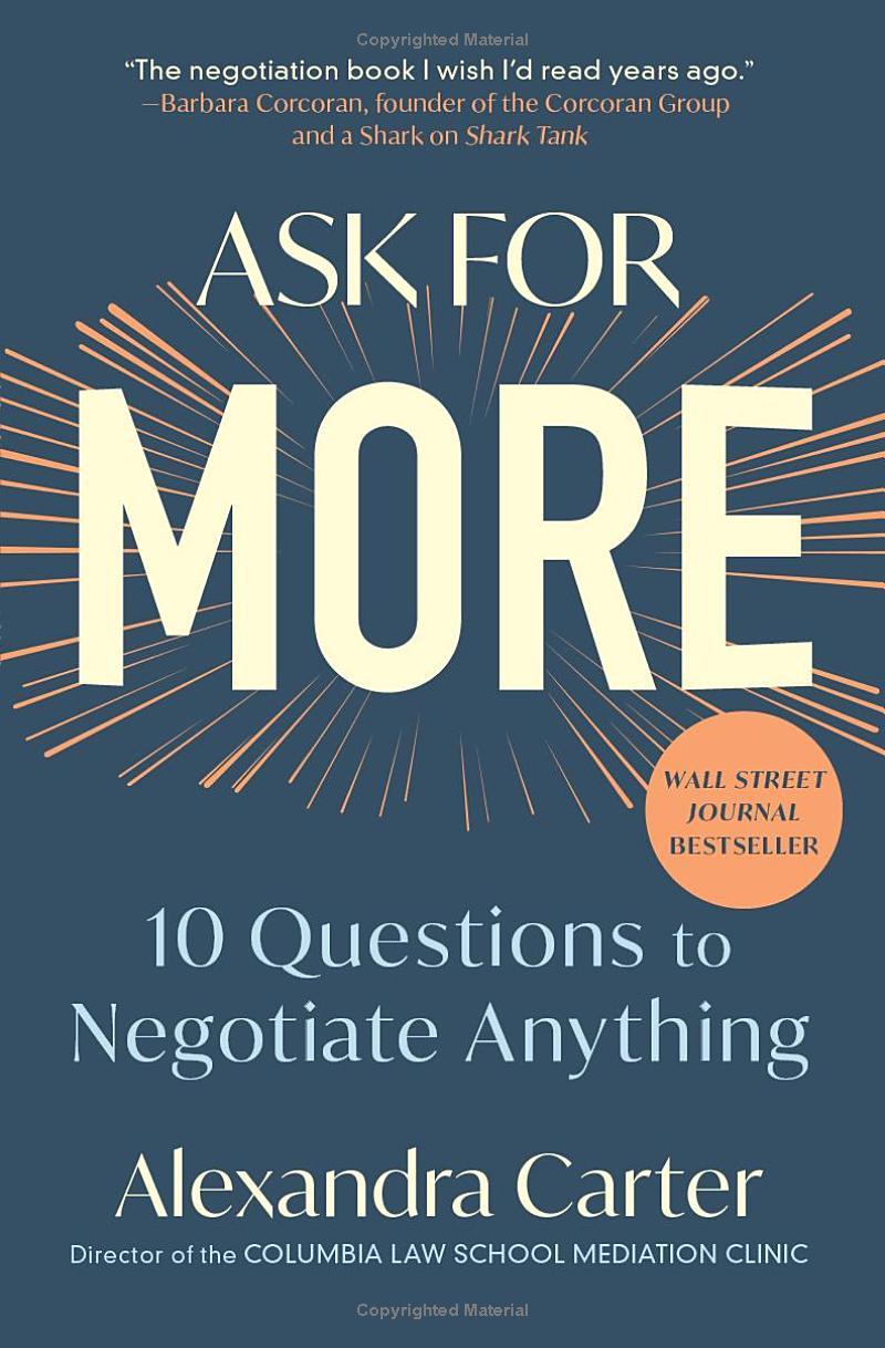 Sách ngoại văn: Ask For More - 10 Questions To Negotiate Anything