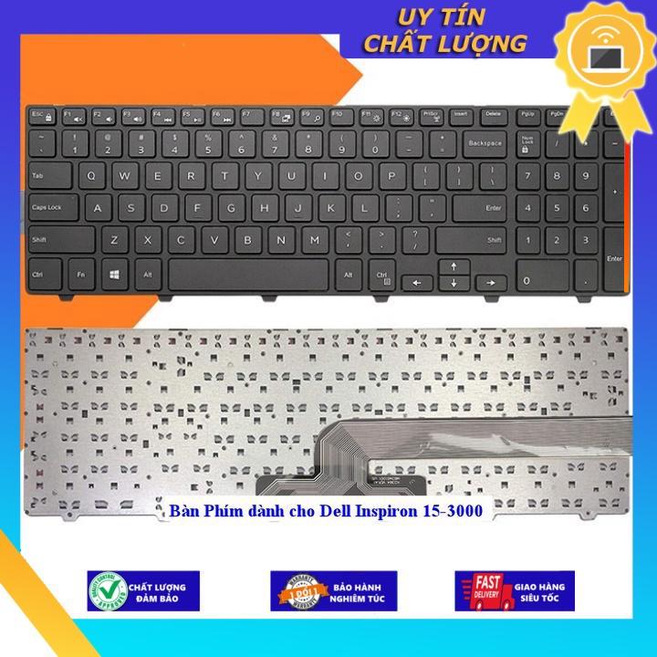Bàn Phím dùng cho Dell Inspiron 15-3000 - Hàng Nhập Khẩu New Seal
