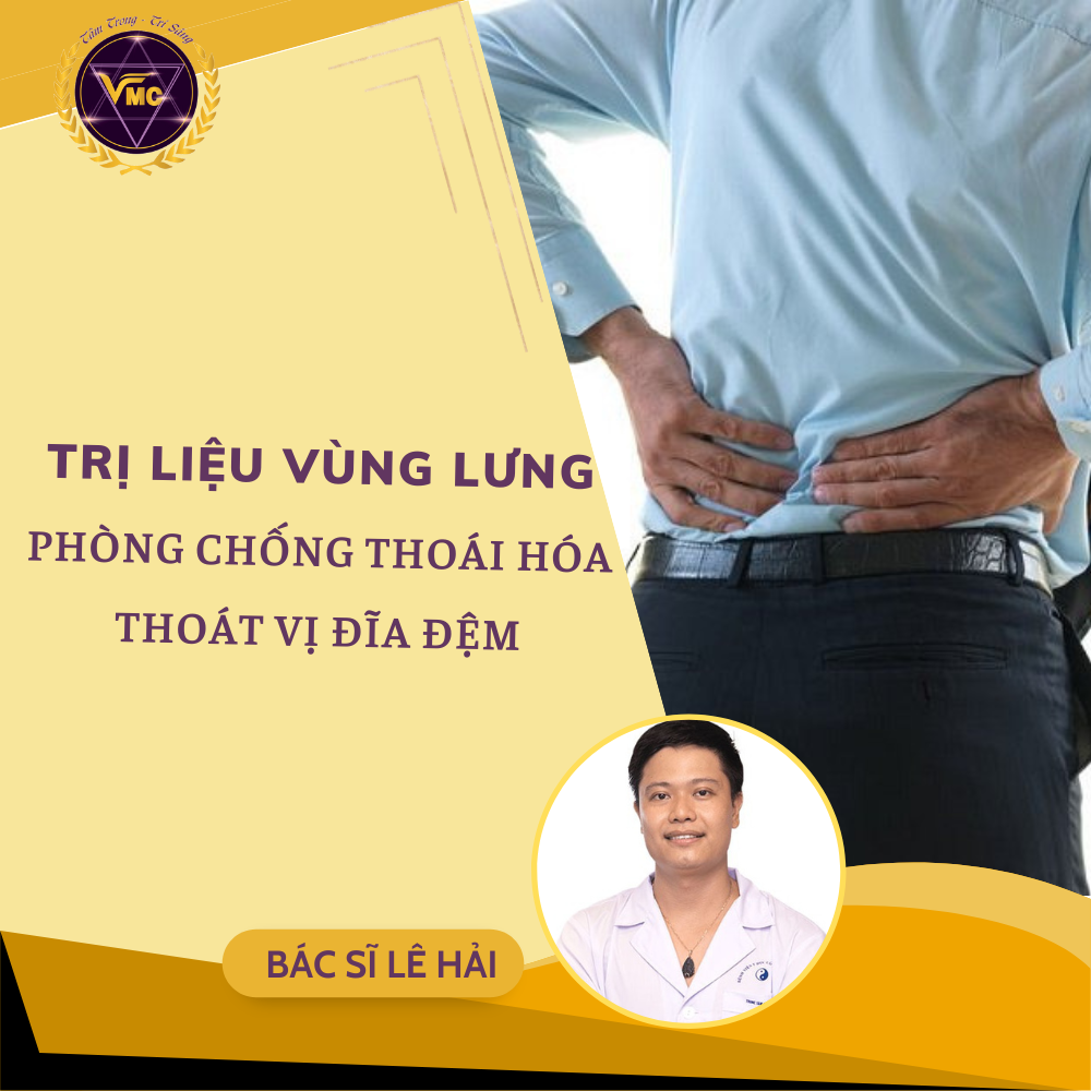 Khóa học giảm ĐAU LƯNG - phòng chống thoái hóa, thoát vị đĩa đệm - VMC