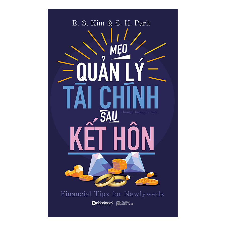 Mẹo Quản Lý Tài Chính Sau Kết Hôn (Tái Bản 2018)