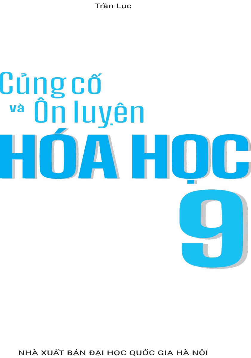 Củng Cố Và Ôn Luyện Hóa Học 9_MEGA