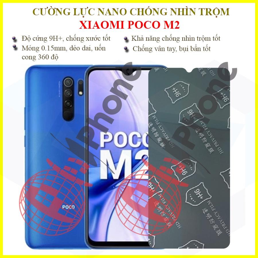 Dán chống nhìn trộm dành cho  Xiaomi Poco M2 - Dán cường lực dẻo nano 9H+