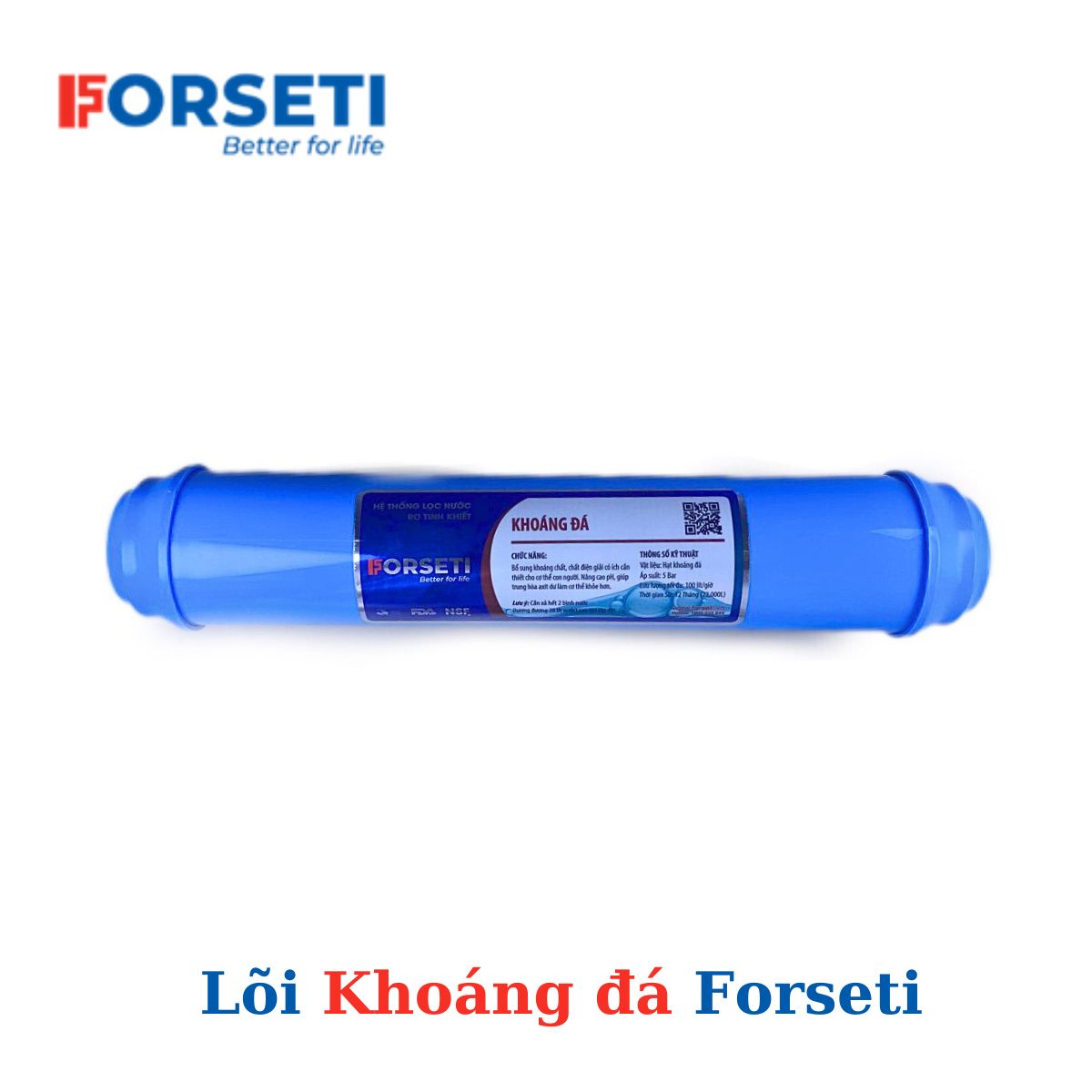 Lõi lọc nước Forseti khoáng đá - Hàng chính hãng