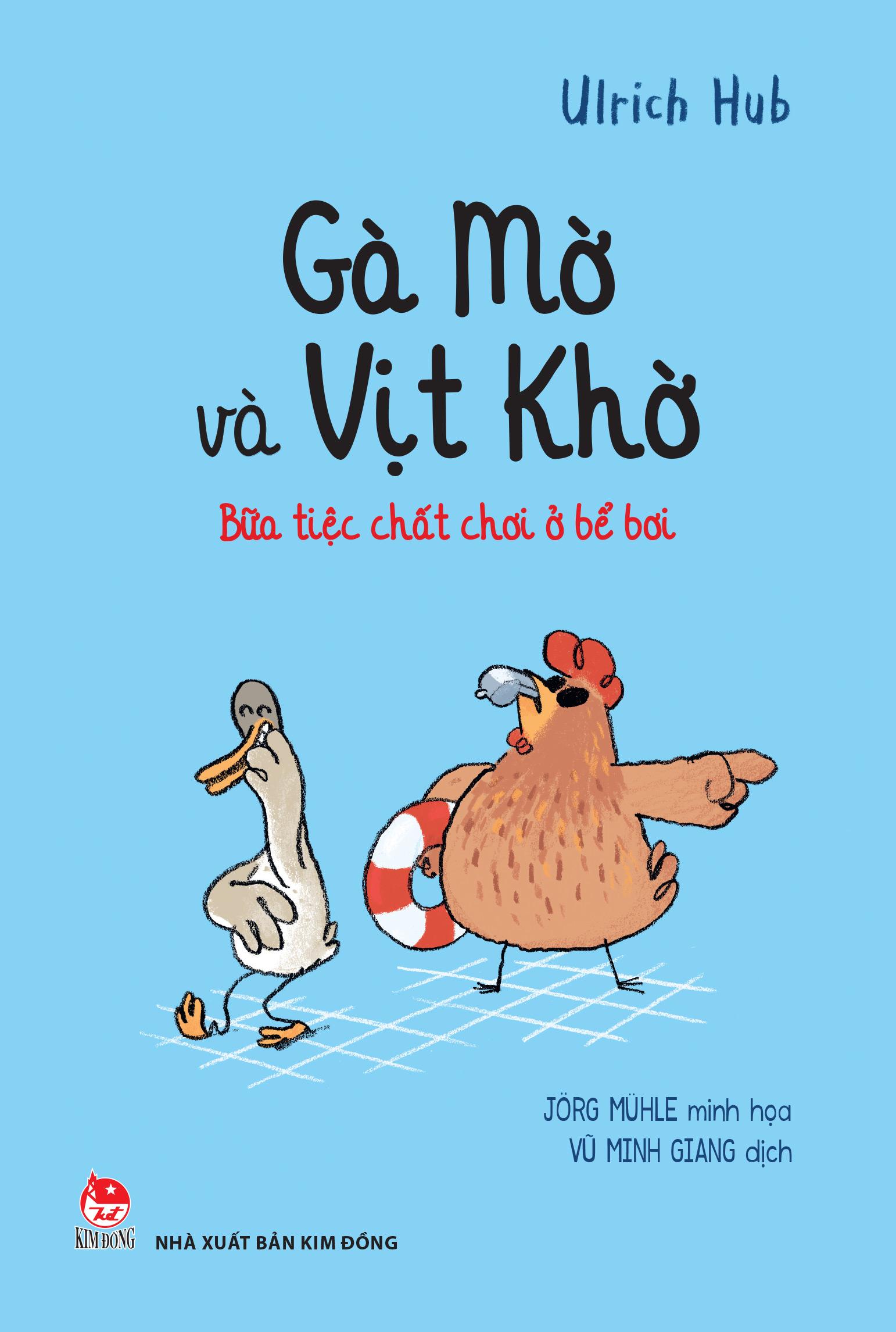 Sách - Gà Mờ Và Vịt Khờ - Bữa Tiệc Chất Chơi Ở Bể Bơi